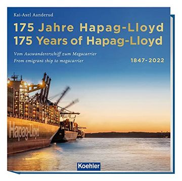 portada 175 Jahre Hapag-Lloyd - 175 Years of Hapag-Lloyd. Vom Auswandererschiff zum Megacarrier - From Emigrant Ship to Megacarrier
