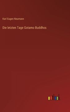 portada Die letzten Tage Gotamo Buddhos (in German)
