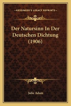 portada Der Natursinn In Der Deutschen Dichtung (1906) (in German)