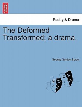 portada the deformed transformed; a drama. (en Inglés)
