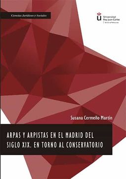 portada Arpas y Arpistas en el Madrid del Siglo Xix: En Torno al Conservatorio
