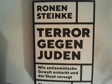 portada Terror Gegen Juden: Wie Antisemitische Gewalt Erstarkt und der Staat Versagt | Eine Anklage (in German)