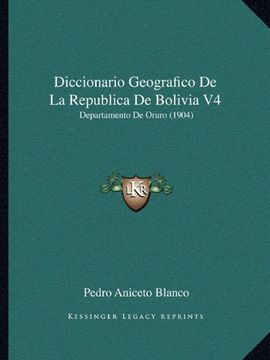 portada Diccionario Geografico de la Republica de Bolivia v4: Departamento de Oruro (1904)