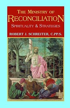 portada The Ministry of Reconciliation: Strategies and Spirituality (en Inglés)