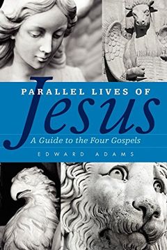 portada Parallel Lives of Jesus: A Guide to the Four Gospels (en Inglés)