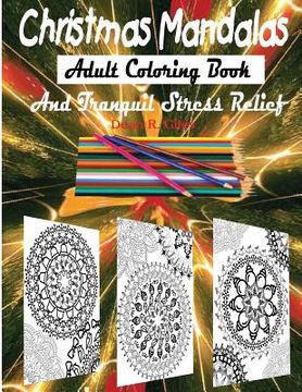 portada Christmas Mandalas Adult Coloring Book and Stress Relief Therapy (en Inglés)