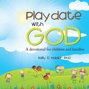 portada Playdate With God: A devotional for children and families (en Inglés)