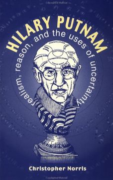 portada Hilary Putnam: Realism, Reason and the Uses of Uncertainty (in English)