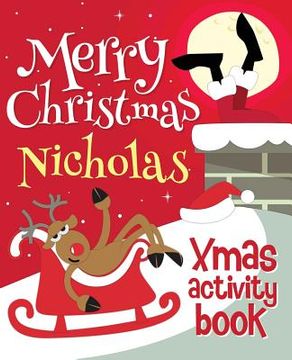 portada Merry Christmas Nicholas - Xmas Activity Book: (Personalized Children's Activity Book)