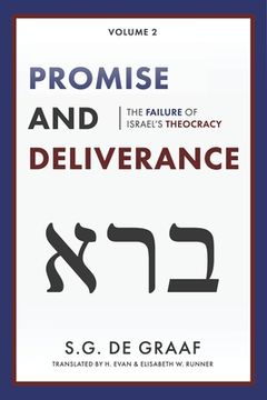 portada Promise and Deliverance: The Failure of Israel's Theocracy (en Inglés)