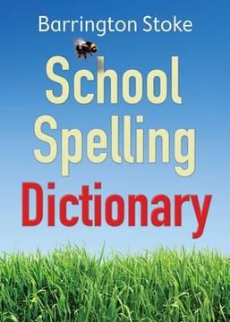 portada school spelling dictionary. christine maxwell & julia rowlandson (en Inglés)