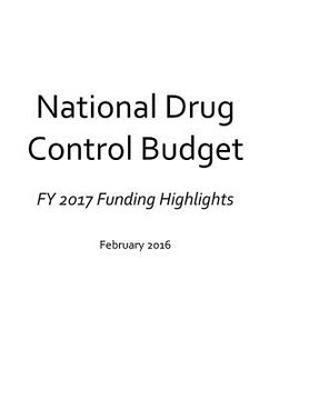 portada National Drug Control Budget - FY 2017 Funding Highlights (in English)