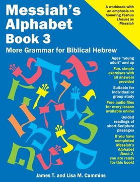 portada Messiah's Alphabet Book 3: More Grammar for Biblical Hebrew (en Inglés)
