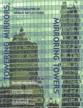 portada Towering Mirrors, Mirroring Towers: Photographs of Urban Reflections (in English)