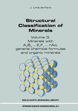 portada Structural Classification of Minerals: Volume 3: Minerals with Apbq...Exfy...Naq. General Chemical Formulas and Organic Minerals (en Inglés)
