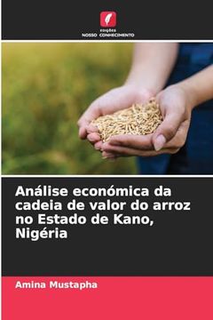 portada Análise Económica da Cadeia de Valor do Arroz no Estado de Kano, Nigéria (en Portugués)