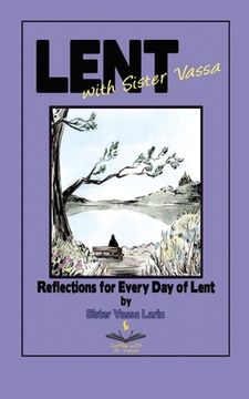 portada Lent with Sister Vassa: Reflections for Every Day of Lent (in English)