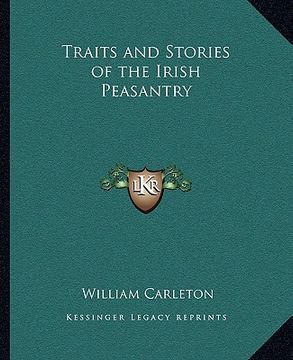 portada traits and stories of the irish peasantry (en Inglés)