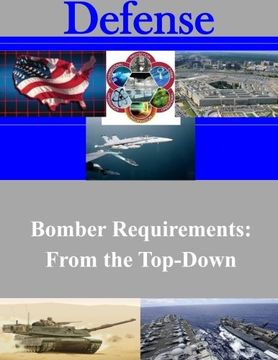 portada Bomber Requirements: From the Top-Down (Defense)