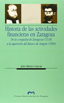 portada historia de las actividades financieras en zaragoza (in Spanish)