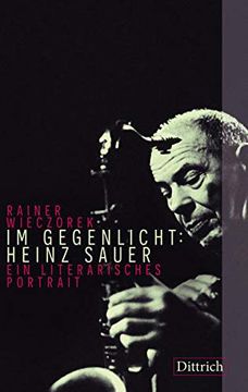 portada Im Gegenlicht: Heinz Sauer: Ein Literarisches Portrait (en Alemán)