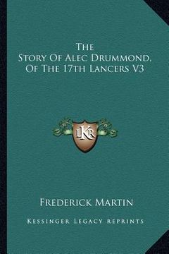 portada the story of alec drummond, of the 17th lancers v3 (in English)