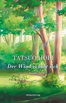 portada Der Wind Erhebt Sich: Novelle // die Grundlage der Preisgekrönten Anime-Adaption aus dem Studio Ghibli! (in German)