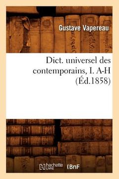 portada Dict. Universel Des Contemporains, I. A-H (Éd.1858) (en Francés)