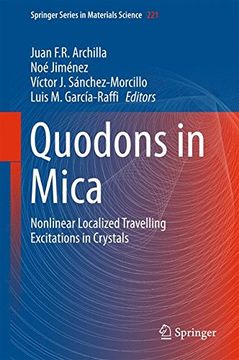 portada Quodons in Mica: Nonlinear Localized Travelling Excitations in Crystals (Springer Series in Materials Science) 
