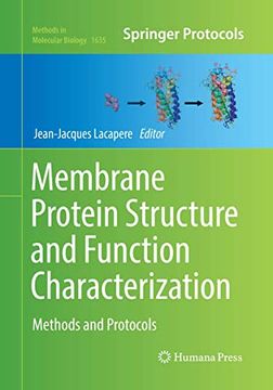portada Membrane Protein Structure and Function Characterization: Methods and Protocols (Methods in Molecular Biology, 1635)