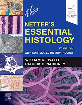 portada Netter's Essential Histology: With Correlated Histopathology, 3e (Netter Basic Science) (en Inglés)