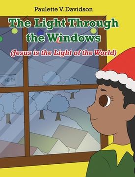 portada The Light Through the Windows: (Jesus is the Light of the World)