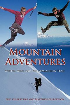portada Mountain Adventures: Whites, West, and the Appalachian Trail (en Inglés)