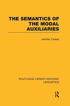 portada The Semantics of the Modal Auxiliaries (in English)