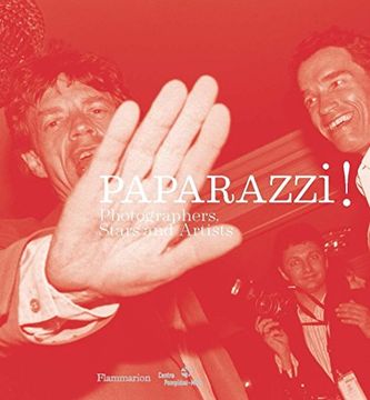 portada Paparazzi!: Photographers, Stars, Artists (en Inglés)