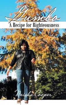 portada Gumbo: A Recipe for Righteousness (en Inglés)