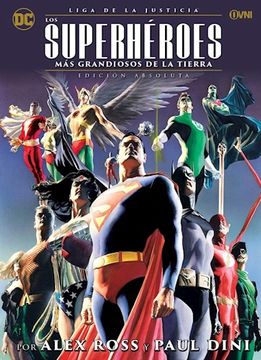 portada Liga de la Justicia Superheroes mas Grandiosos de la Tierra [Edicion Absoluta]