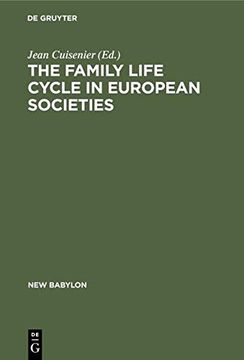 portada The Family Life Cycle in European Societies: Le Cycle de la vie Familiale Dans les Sociétés Européennes (in English)