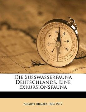 portada Die Susswasserfauna Deutschlands. Eine Exkursionsfauna Volume 11 (in German)