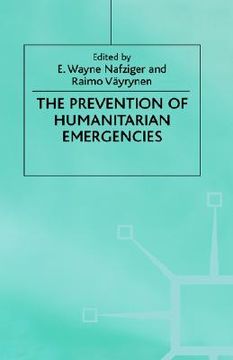 portada the prevention of humanitarian emergencies (en Inglés)