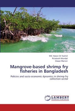 portada Mangrove-based shrimp fry fisheries in Bangladesh: Policies and socio-economic dynamics in shrimp fry collection sector