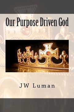 portada our purpose driven god (in English)