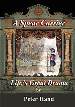 portada A Spear Carrier in Life's Great Drama (en Inglés)