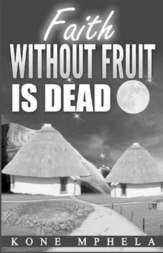 portada Faith Without Fruit Is Dead