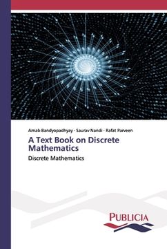 portada A Text Book on Discrete Mathematics: Discrete Mathematics: