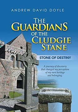 portada The Guardians of the Cludgie Stane: Stone of Destiny 