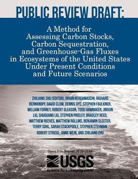 portada Public Review Draft: A Method for Assessing Carbon Stocks, Carbon Sequestration, and Greenhouse-Gas Fluxes in Ecosystems of the United Stat (en Inglés)