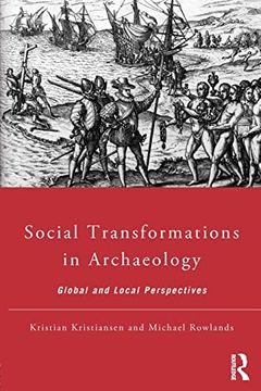 portada Social Transformations in Archaeology: Global and Local Perspectives (in English)