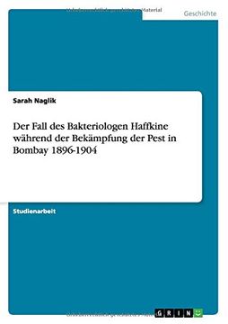 portada Der Fall des Bakteriologen Haffkine während der Bekämpfung der Pest in Bombay 1896-1904