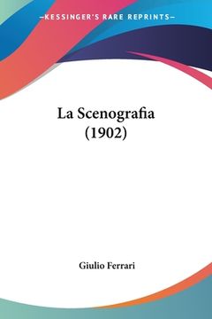 portada La Scenografia (1902) (en Italiano)